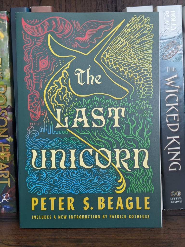 The Last Unicorn by Peter S. Beagle