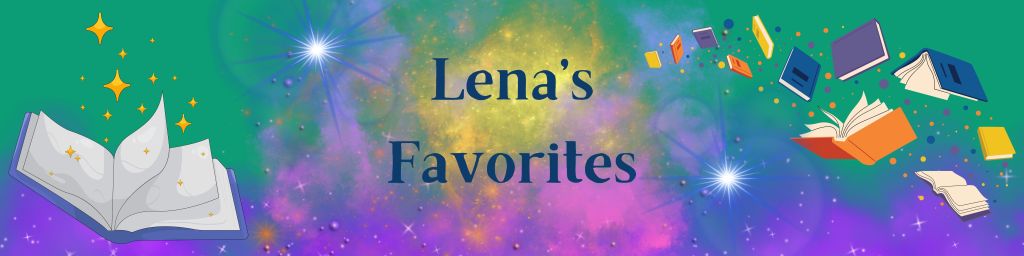 Lena's Favorites