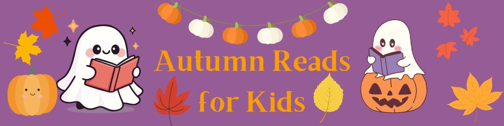 Autumn Reads for Kids