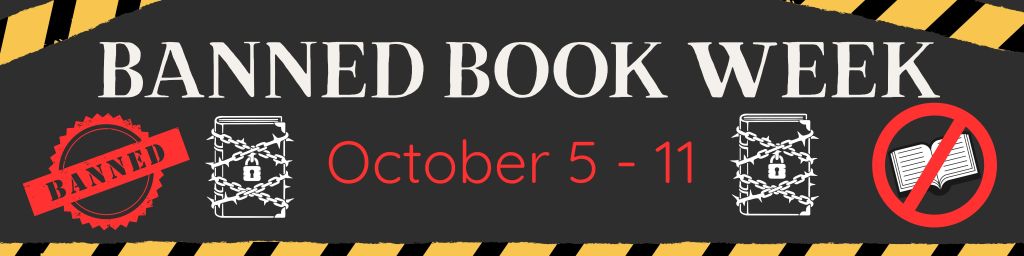 Banned Book Week, October 5-11