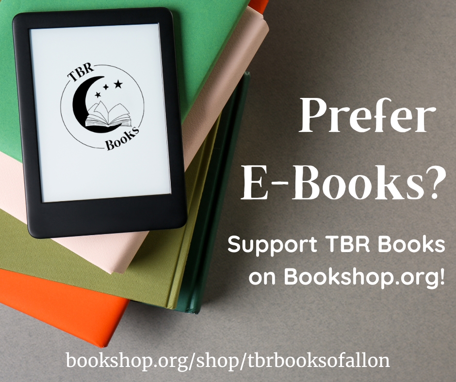 Prefer E-Books? Support TBR Books on Bookshop.org. bookshop.org/shop/tbrbooksofallon