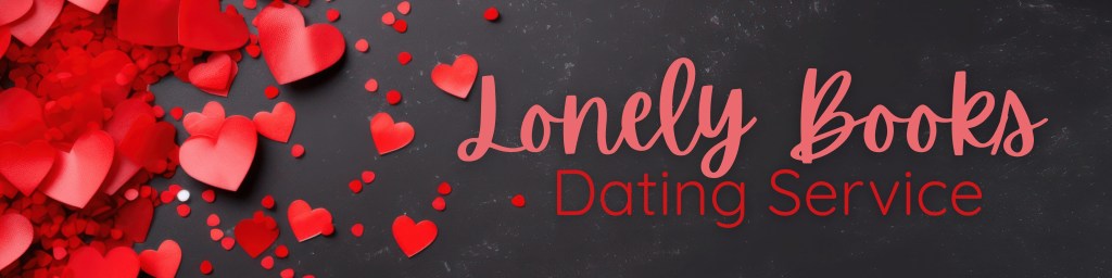 Lonely Books Dating Service