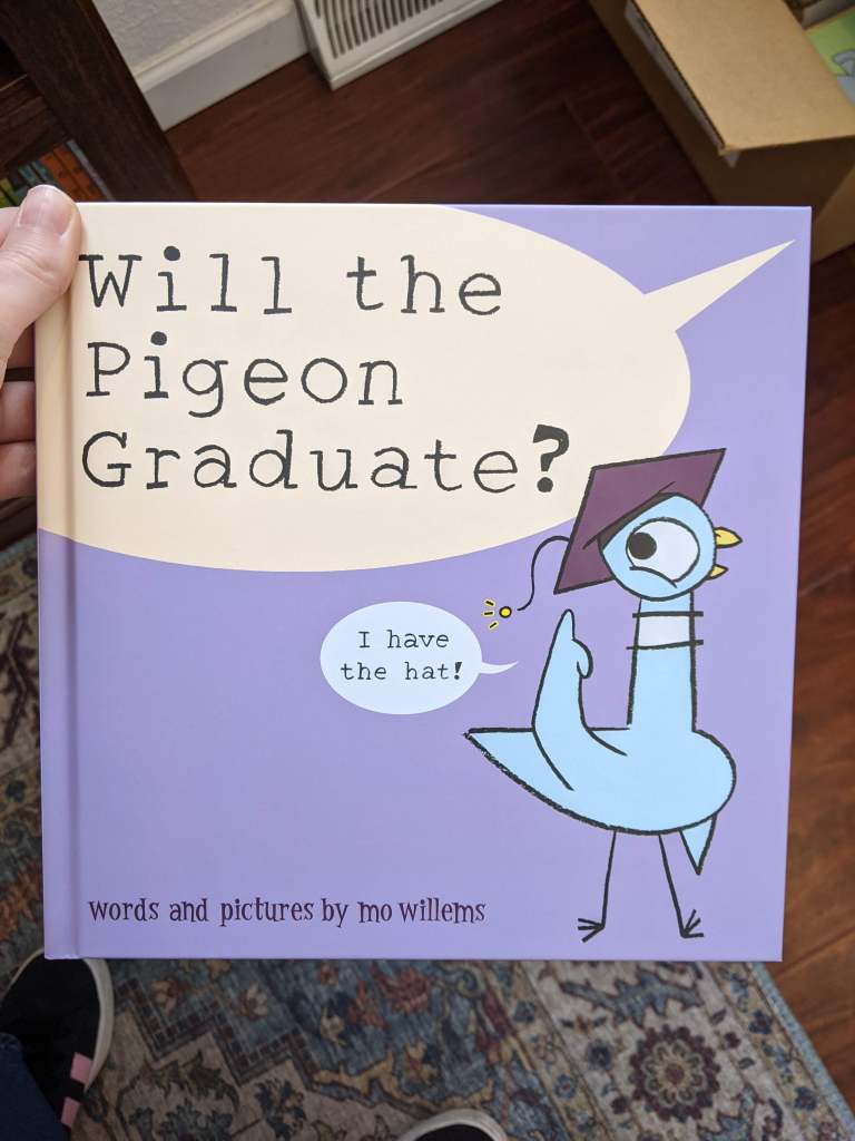 Will the Pigeon Graduate?