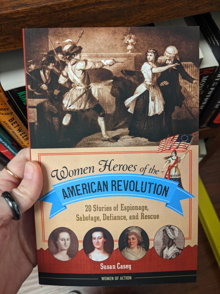 Women Heroes of the American Revolution