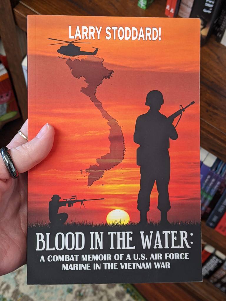 Blood in the Water: A Combat Memoir of a US Air Force Marine in the Vietnam War