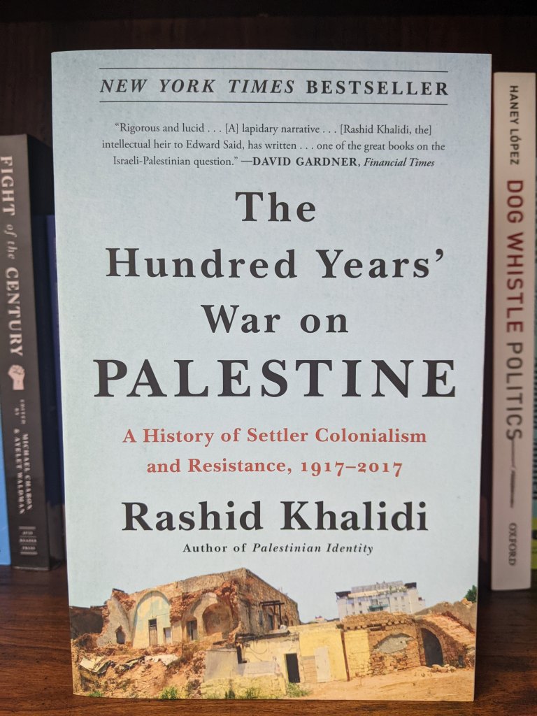 The Hundred Years' War on Palestine
