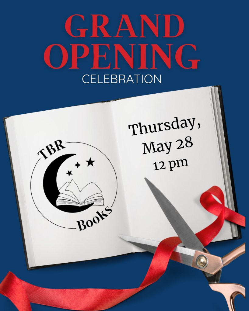 GRAND OPENING CELEBRATION Thursday, May 28 12pm
