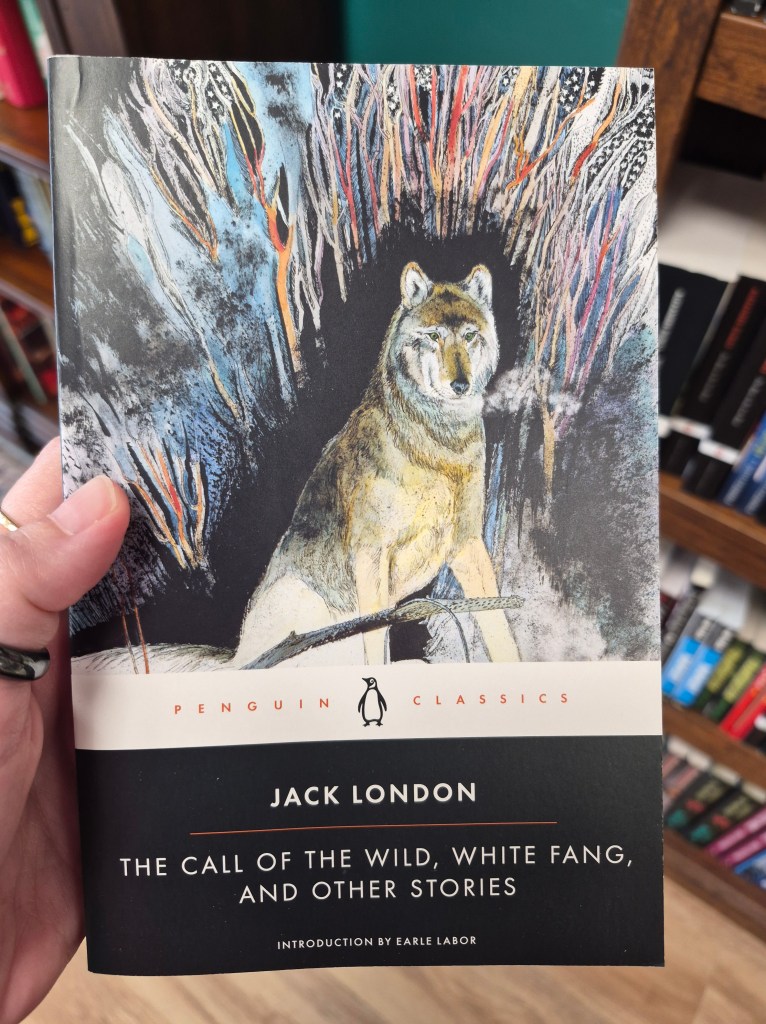 The Call of the Wild, White Fang, and Other Stories