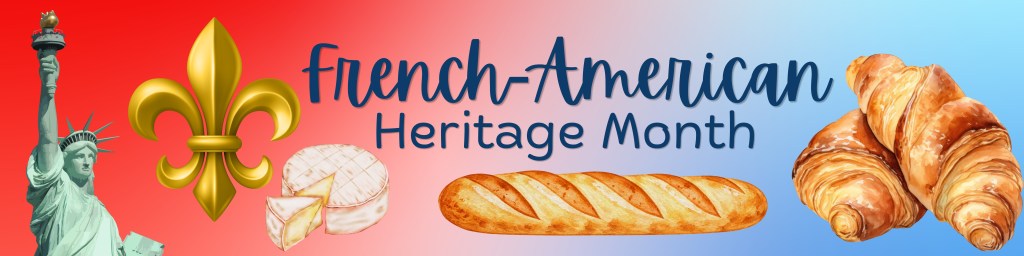 French-American Heritage Month